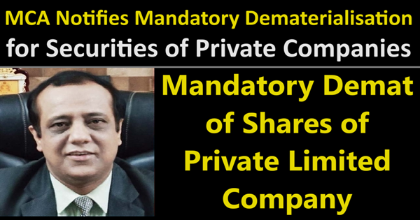 Mandatory Demat of Shares of Private Limited Companies