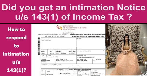 Did you get an intimation notice under Section 143(1) ? - What to do if received after filing ITR ?