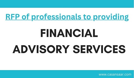Engagement of CA Firms for Financial Advisory Services
