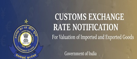 Customs Exchange Rate Notification for Valuation of Imported and Exported Goods