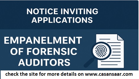 Notice Inviting Applications Empanelment of Forensic Auditors  