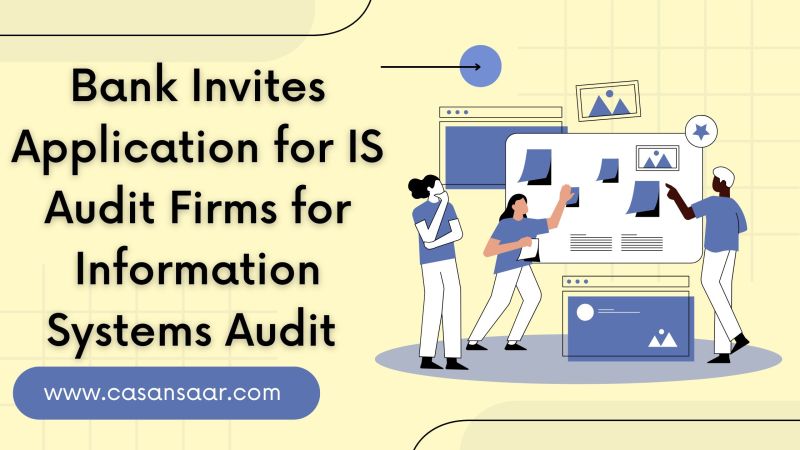 Bank Invites Application for Information Security and Audit Service Provider 