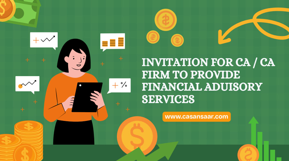 Engagement of CA firm for Financial Advisory Services