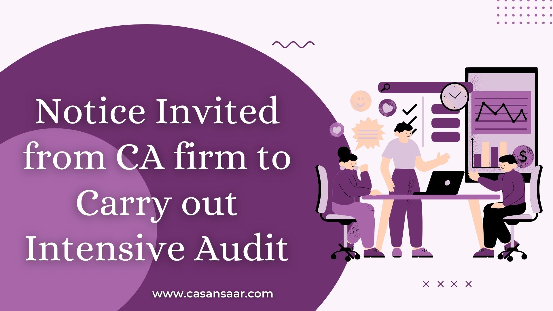 Notice Invited from CA firm to Carry out Intensive Audit 