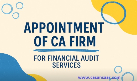 Selection of CA Firm for Conducting Financial Audit