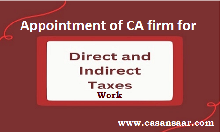 Selection of CA / CMA firm for Outsourcing of Direct Tax Matter 