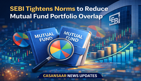 SEBI Tightens Norms to Reduce Mutual Fund Portfolio Overlap