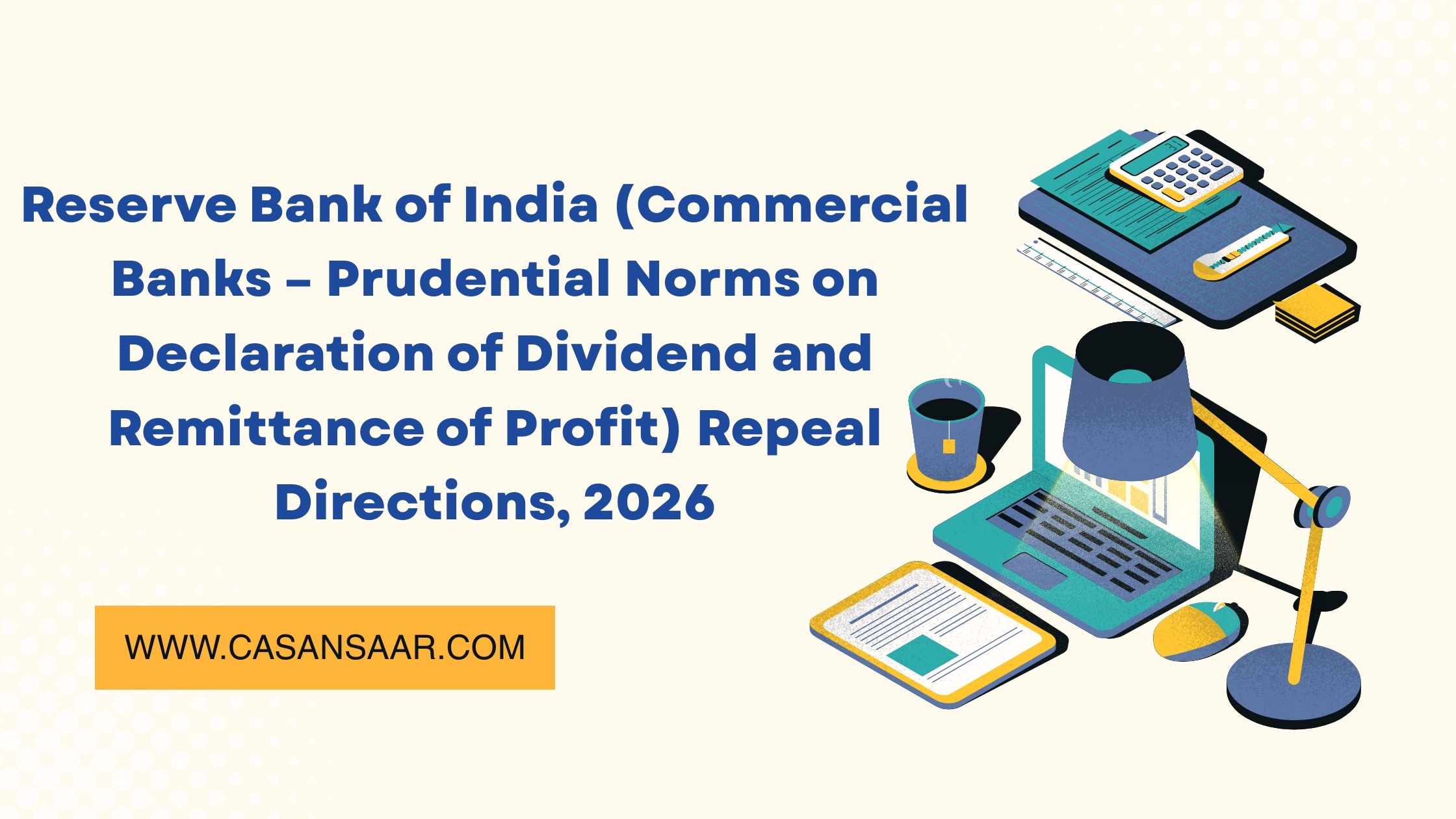 Reserve Bank of India (Commercial Banks – Prudential Norms on Declaration of Dividend and Remittance of Profit) Repeal Directions, 2026
