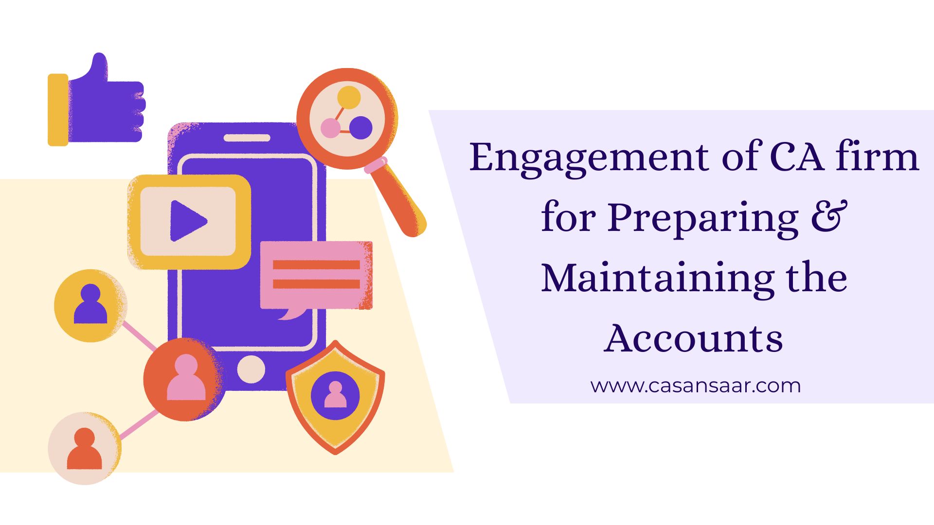 Hiring CA firm for Preparing & Maintaining of Account & Tax Related work