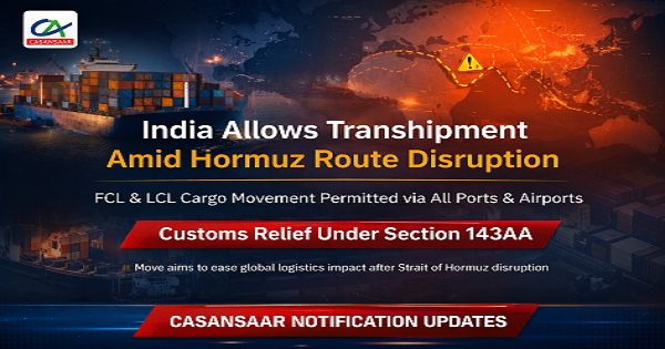 Customs Allows Transhipment from All Ports & Airports