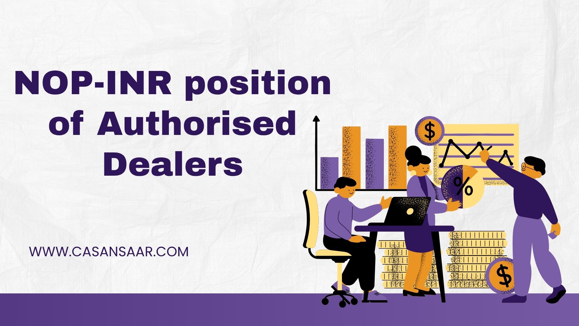 NOP-INR position of Authorised Dealers