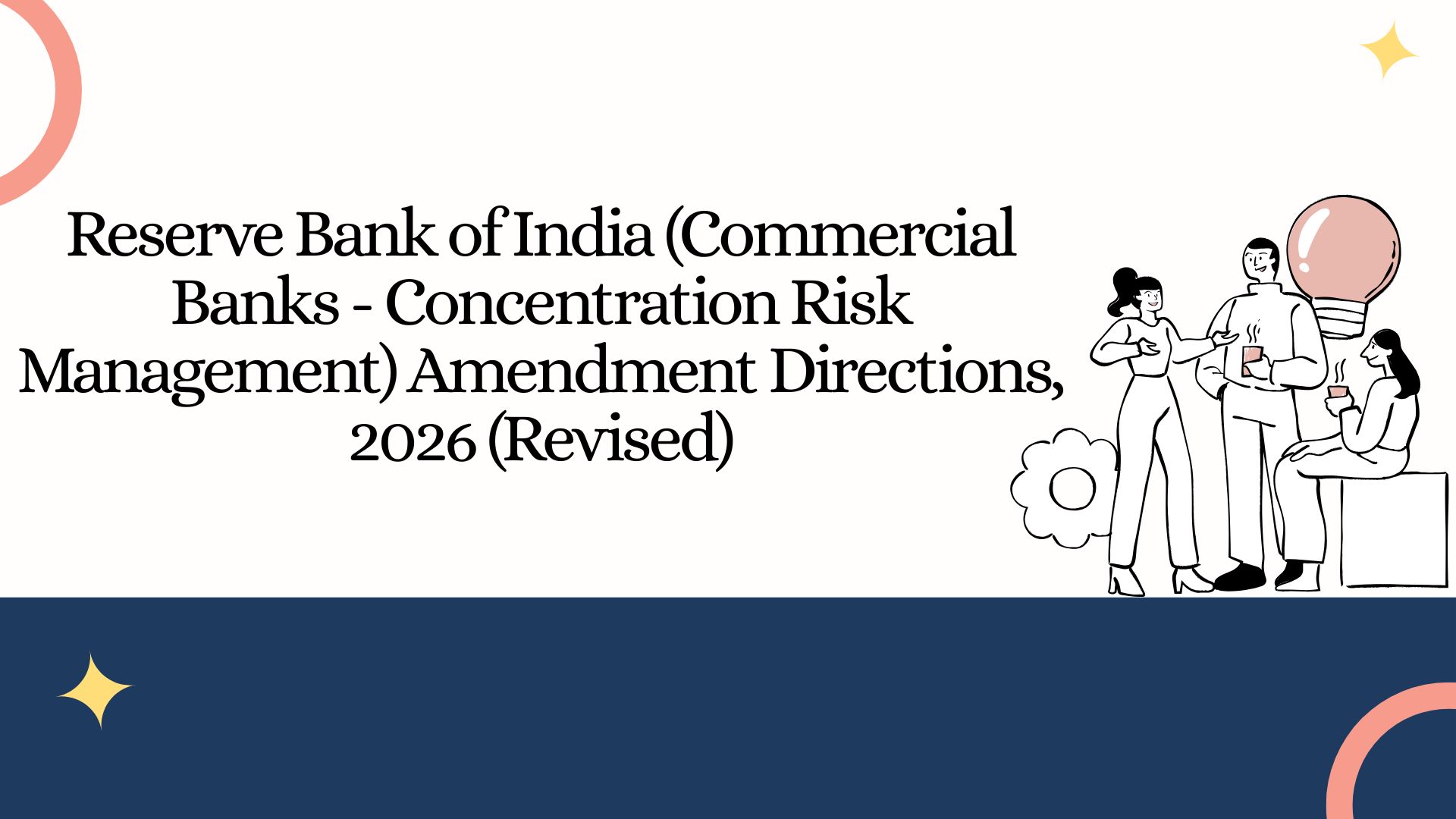 Reserve Bank of India (Commercial Banks - Concentration Risk Management) Amendment Directions, 2026 (Revised)