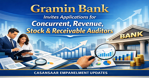 Gramin Bank Invites Application for Concurrent / Revenue Auditor / Stock & Receivable Auditors
