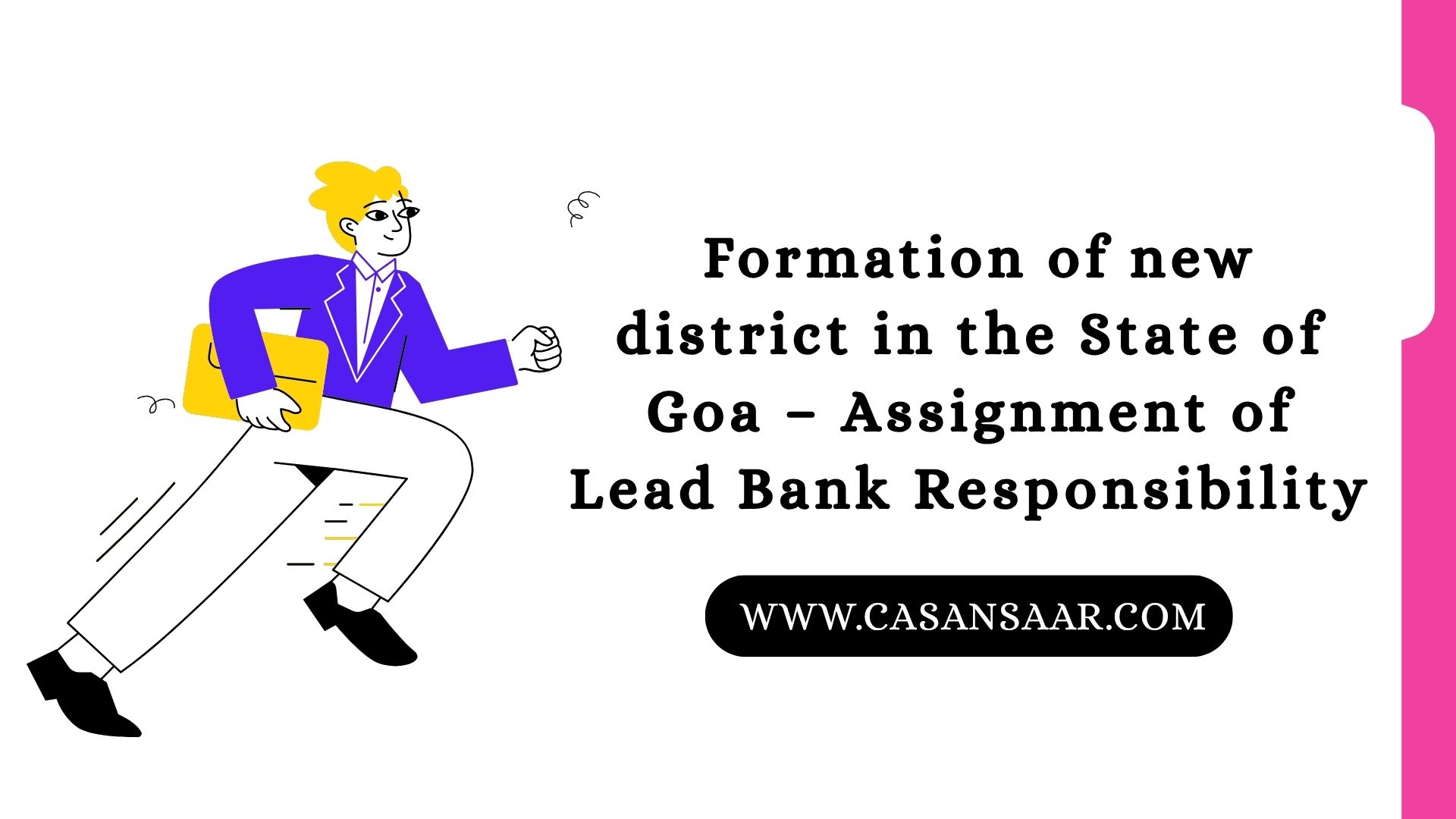 Formation of new district in the State of Goa – Assignment of Lead Bank Responsibility