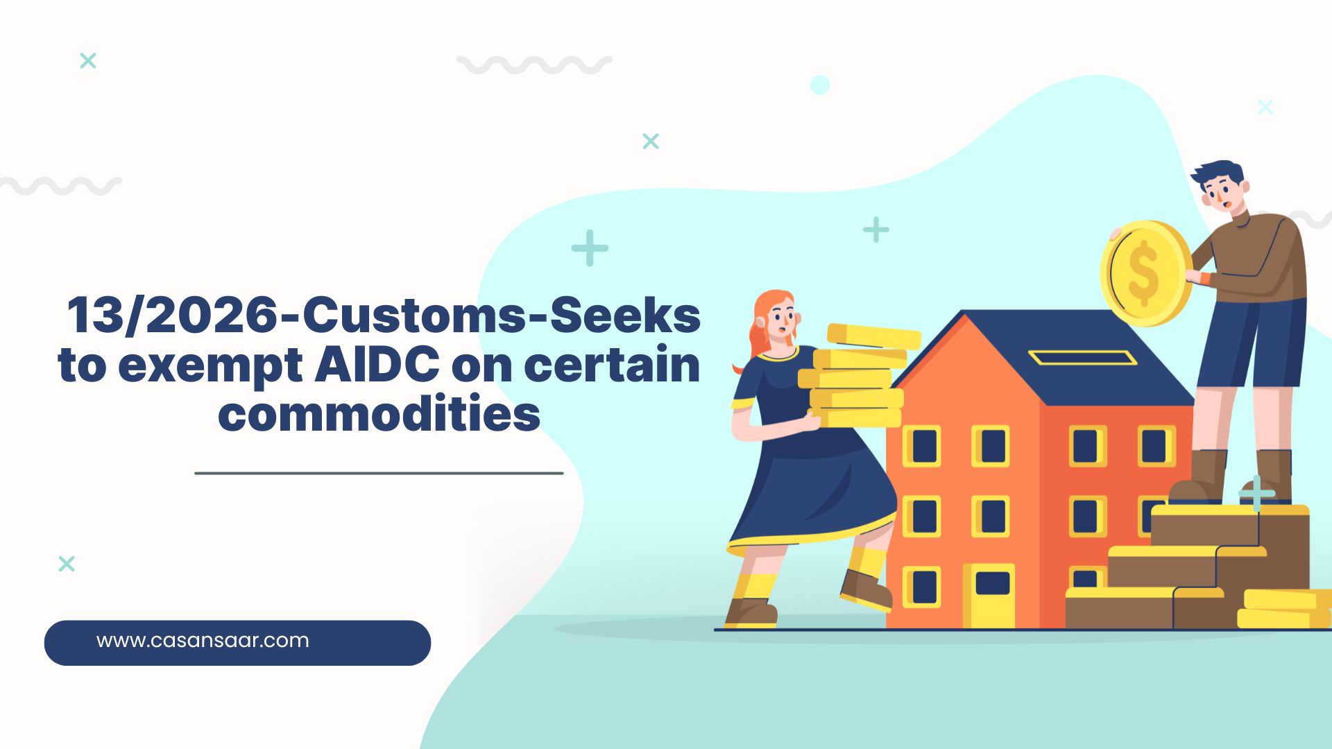 13/2026-Customs-Seeks to exempt AIDC on certain commodities