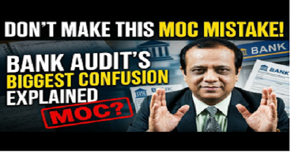 Bank Branch Audit - Don’t Make this MOC Mistake | Bank Audit Biggest Confusion Explained | MOC