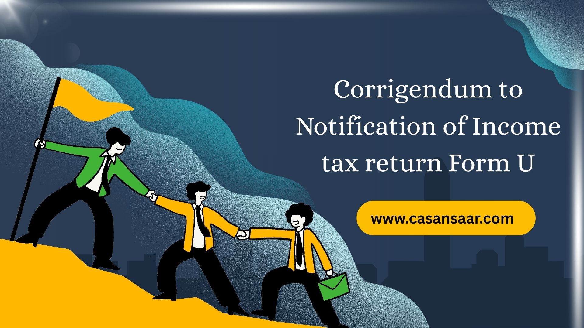 Corrigendum to Notification of Income tax return Form U