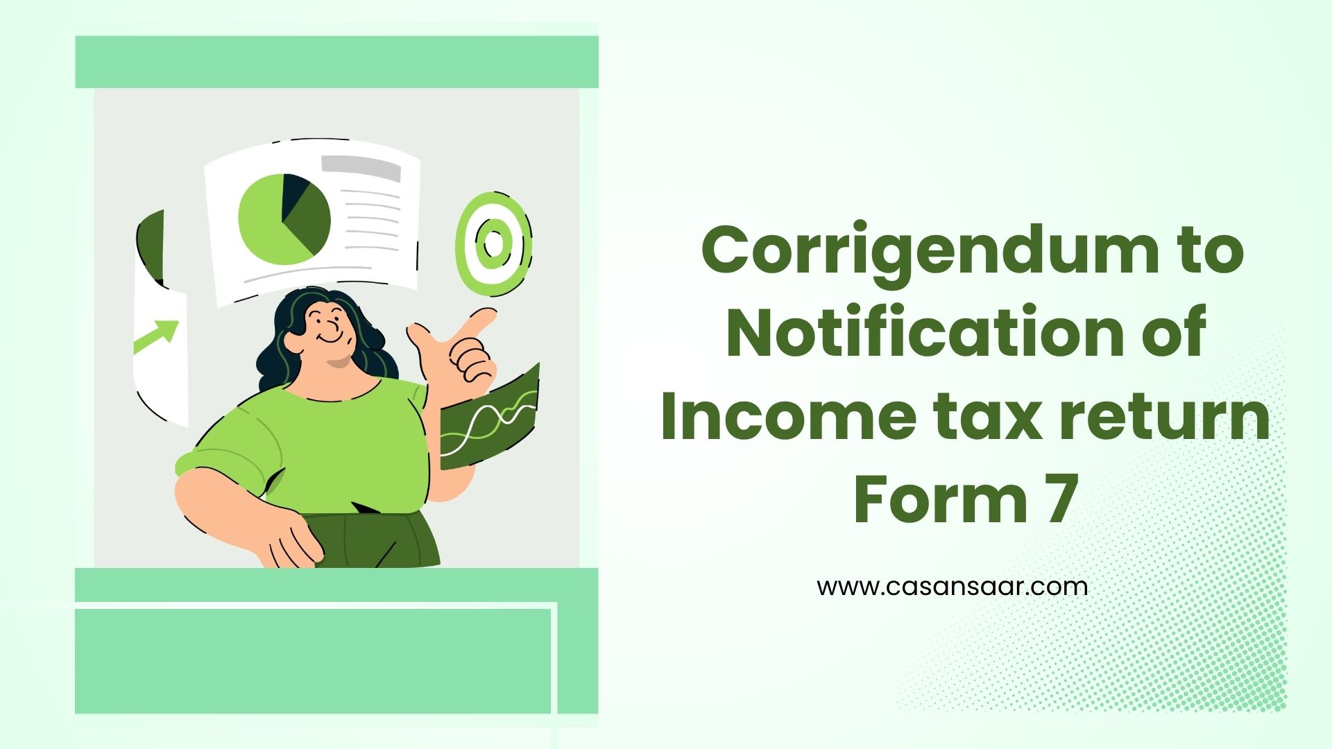 Corrigendum to Notification of Income tax return Form 7