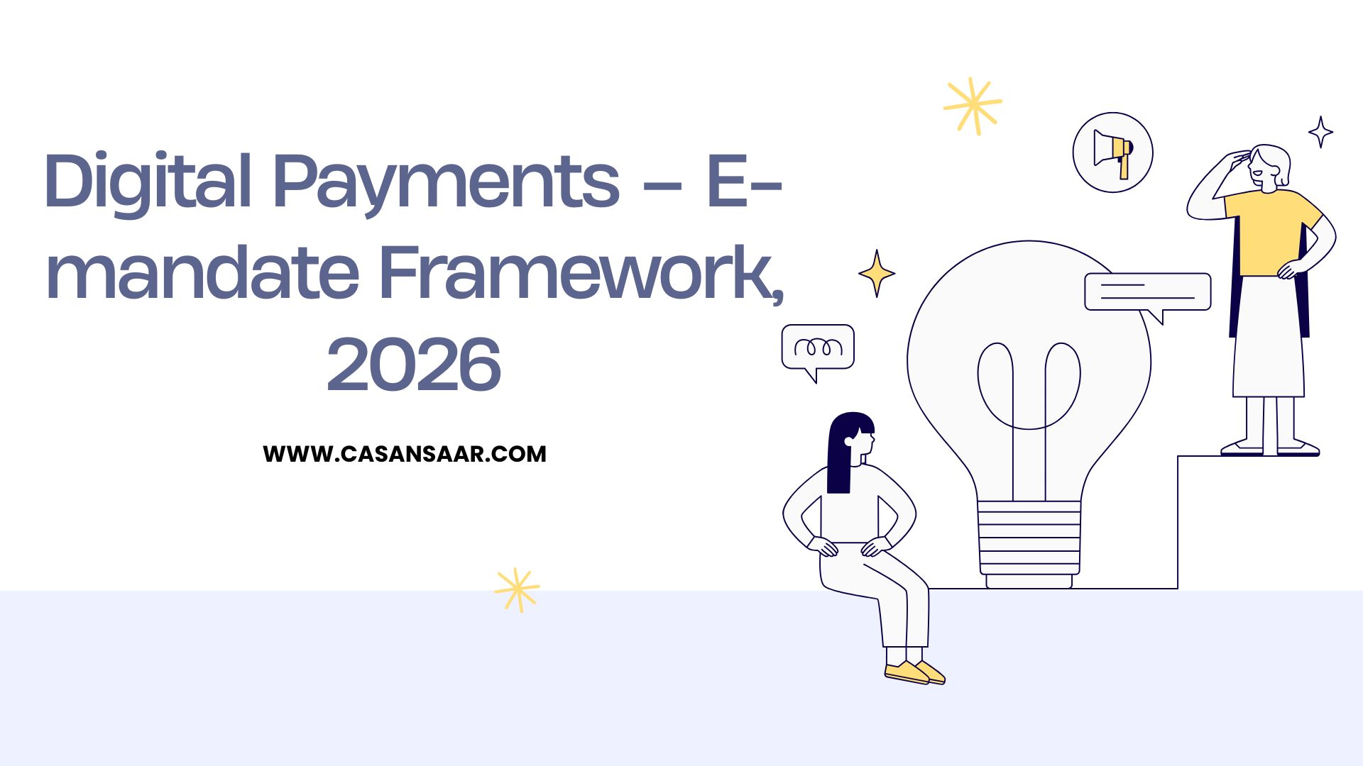 Digital Payments – E-mandate Framework, 2026