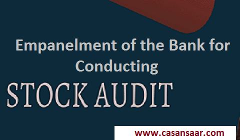 Bank Invites Application for Empanelment of Stock Auditors 