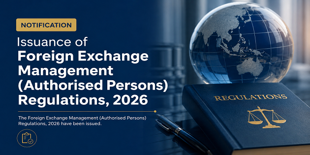 Issuance of Foreign Exchange Management (Authorised Persons) Regulations, 2026