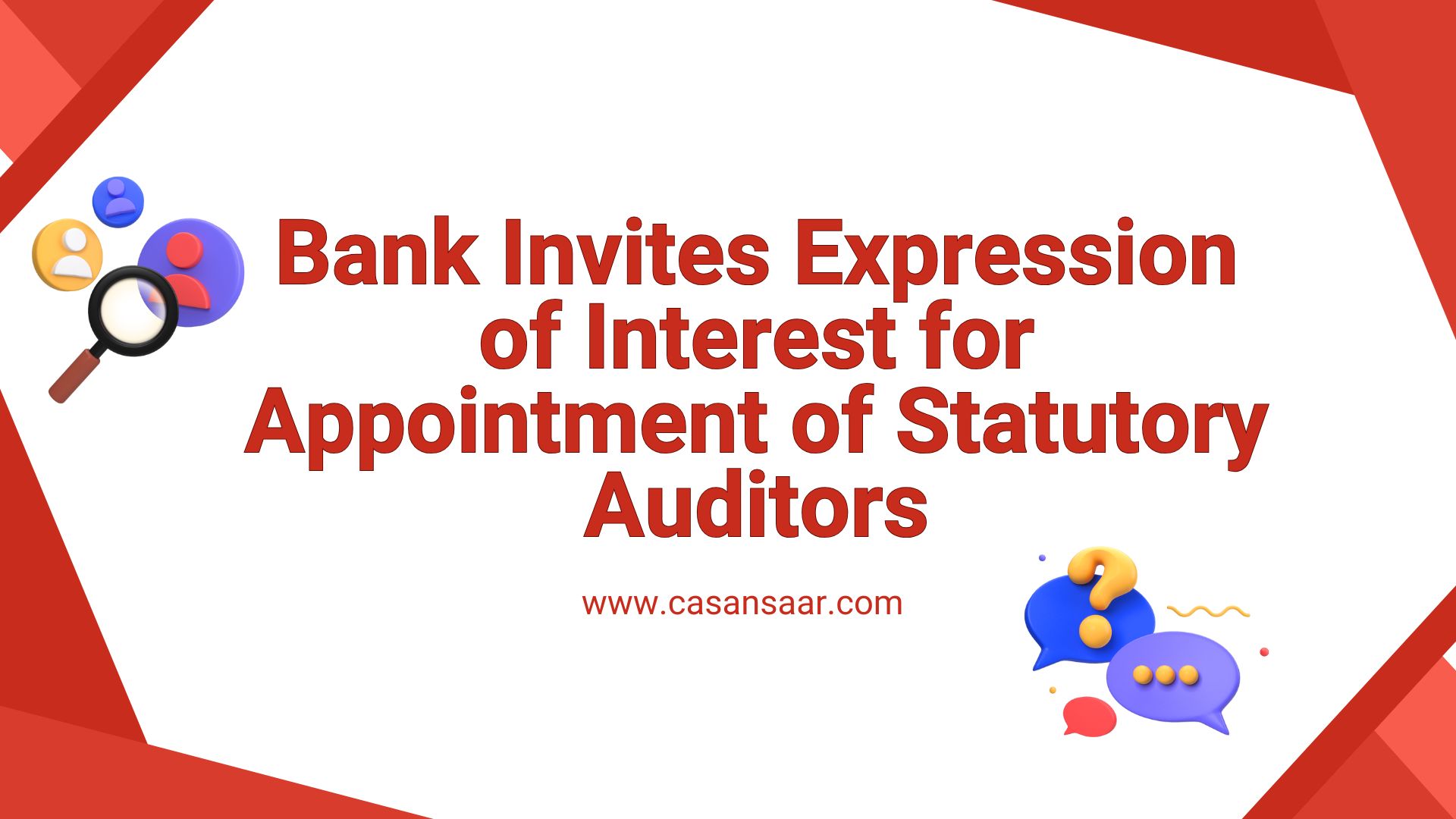 Bank Invites Application of Statutory Auditors (SCA)  