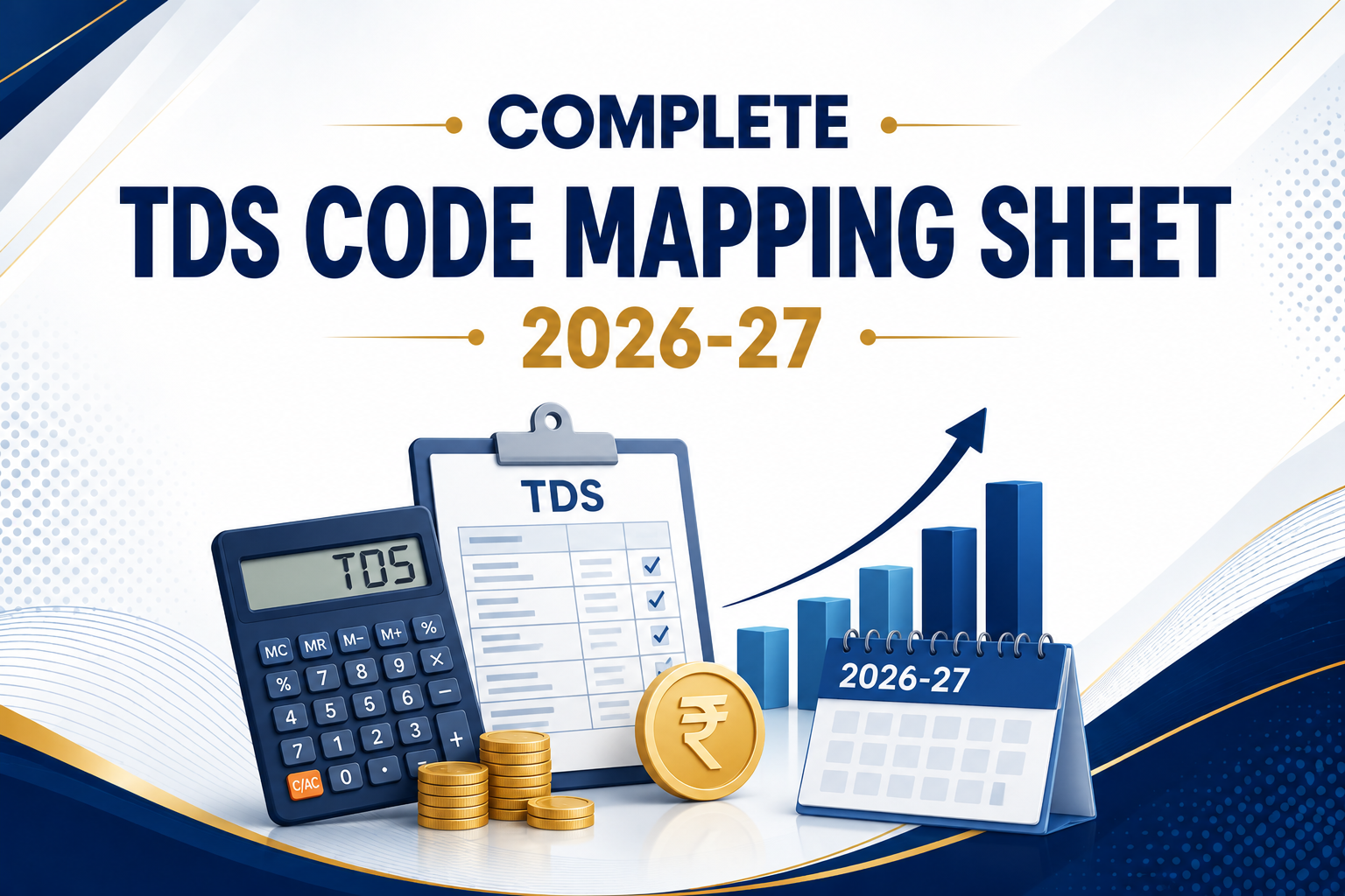 Complete TDS Code Mapping Sheet 2026-27