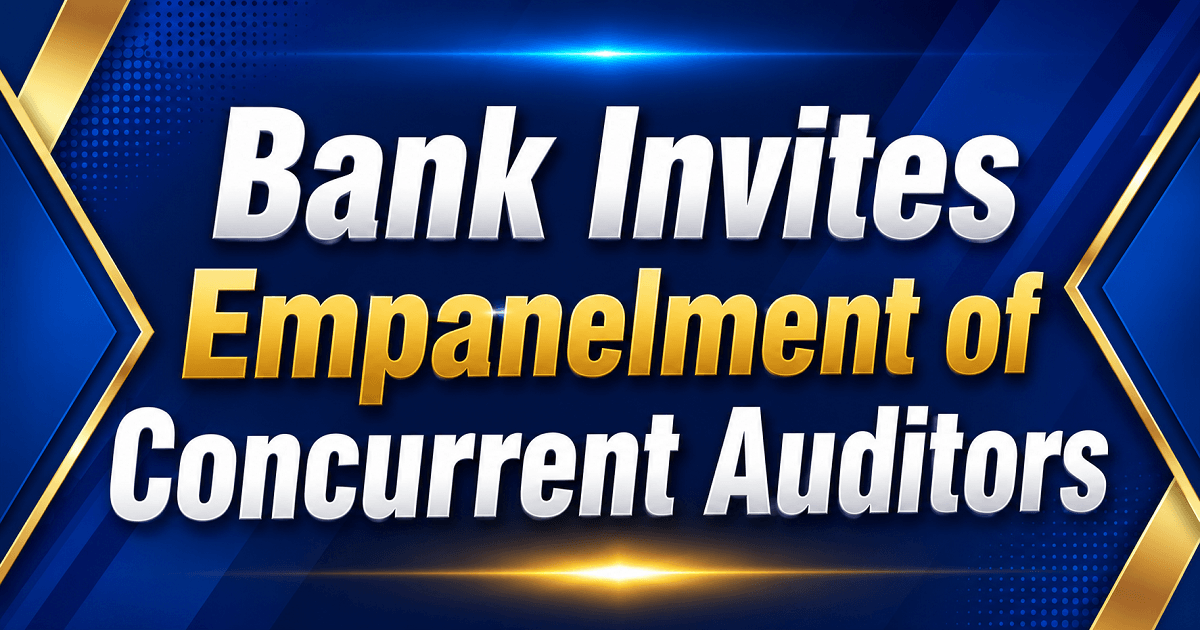 Bank invites online applications for assignment of Concurrent Audit of branches.