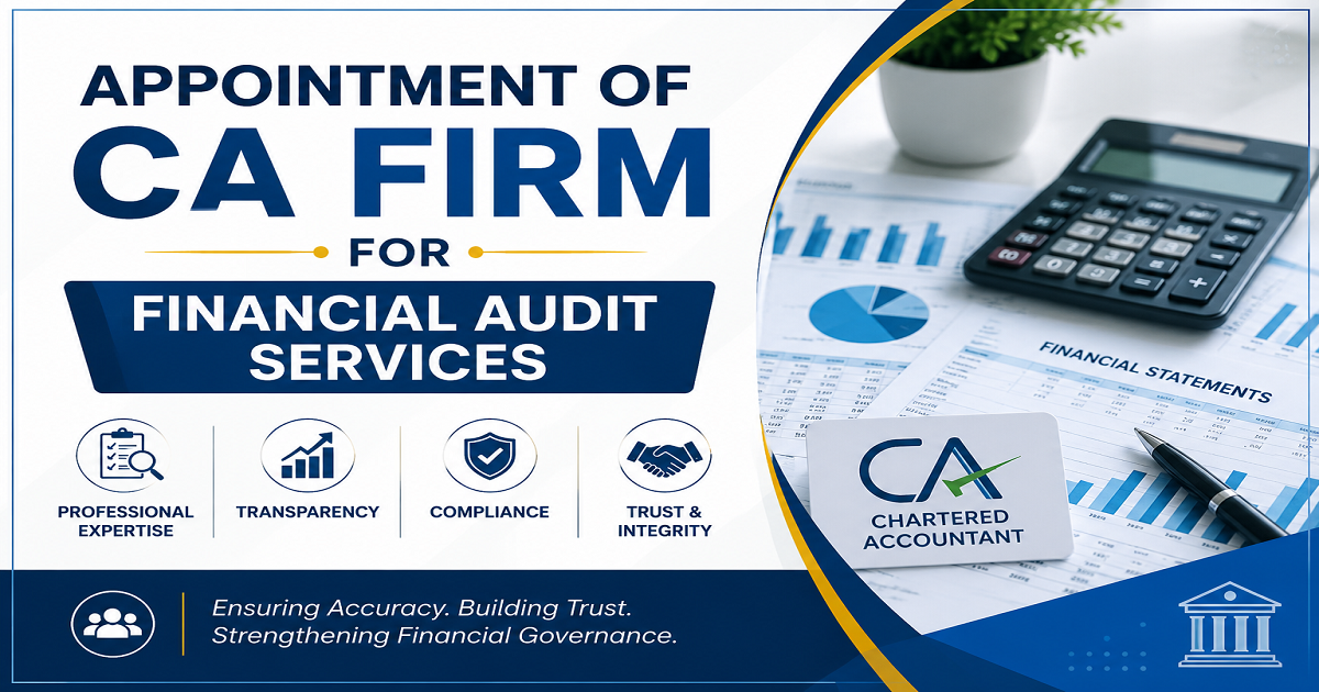 Appointment of CA firm for Financial Audit Services 2023-24 & 2024-25