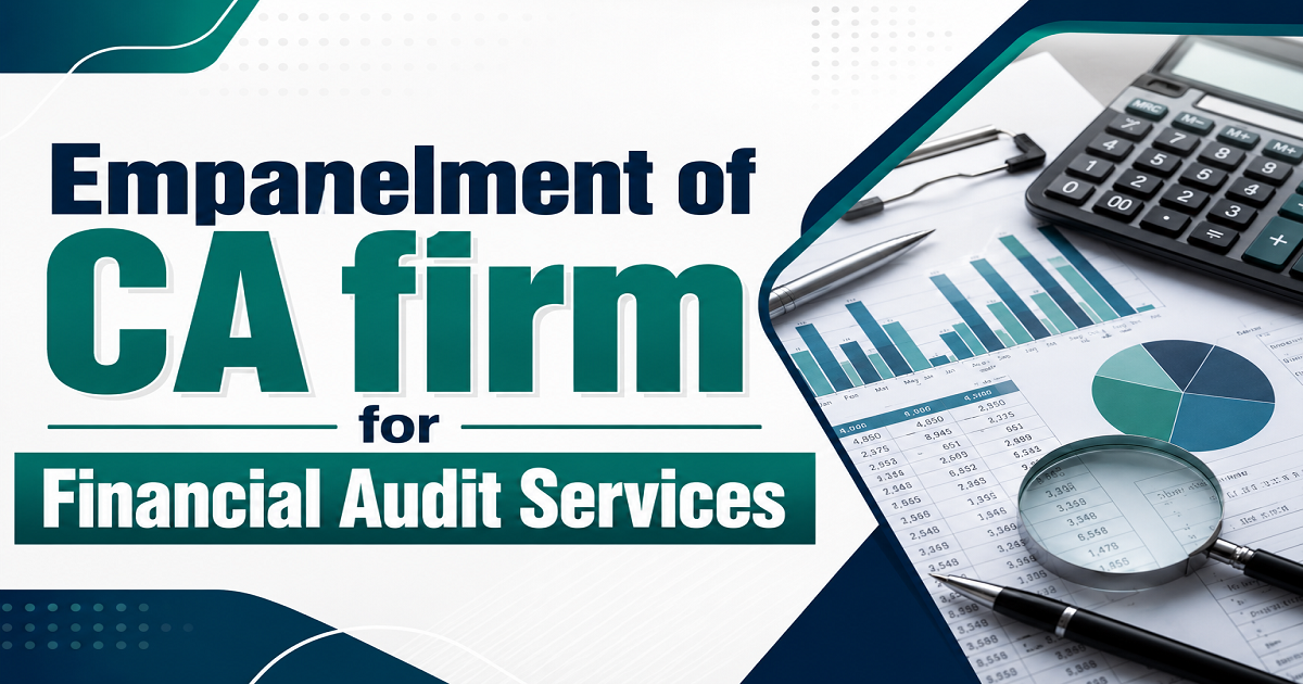 Empanelment For Financial Audit of Accounts for The Financial Year 2025-26