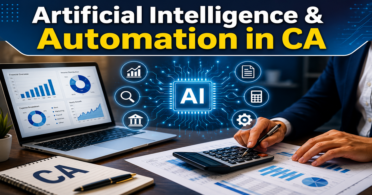 Artificial Intelligence & Automation in CA: Threat or the Biggest Opportunity for CAs?