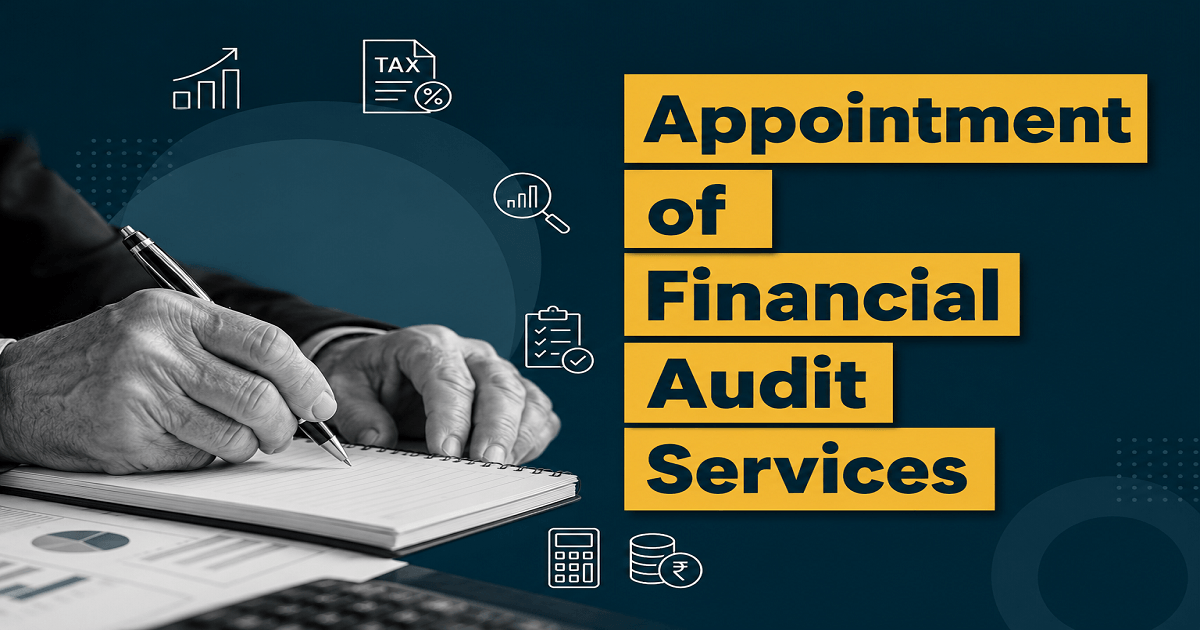 Financial Audit Services Appointment for CA / CA firm