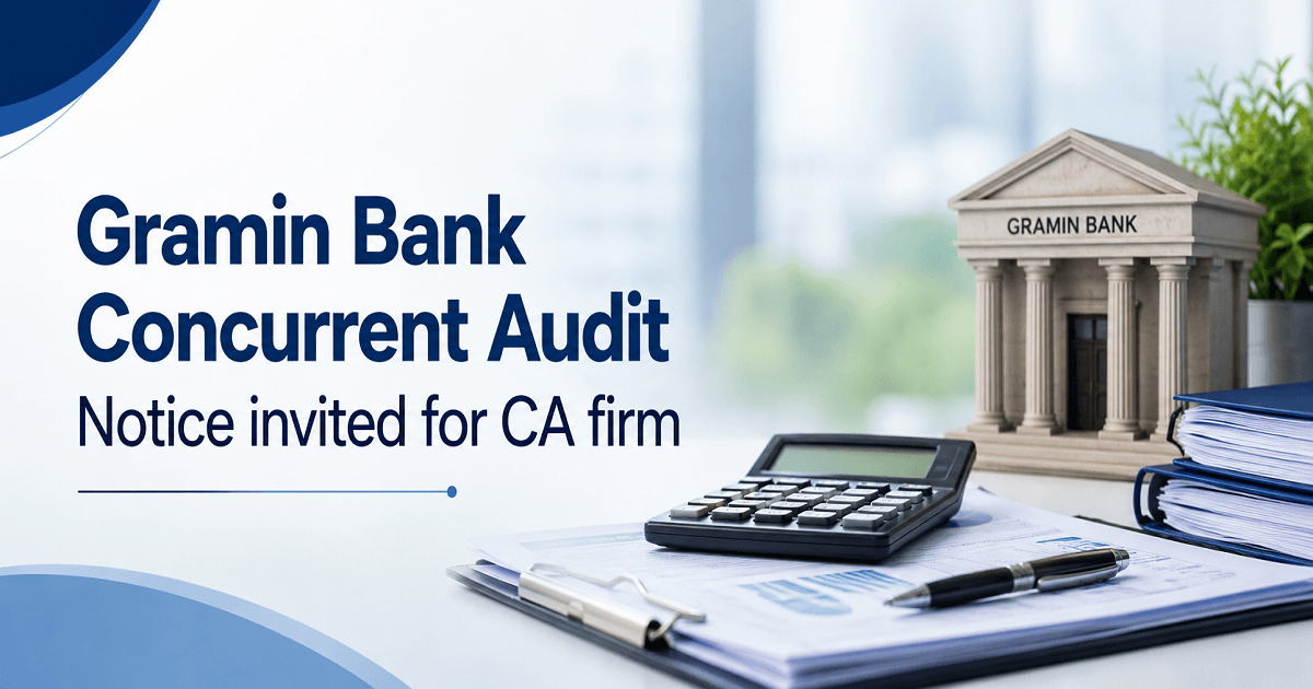 Gramin Bank Concurrent Audit Notice invited for CA firm