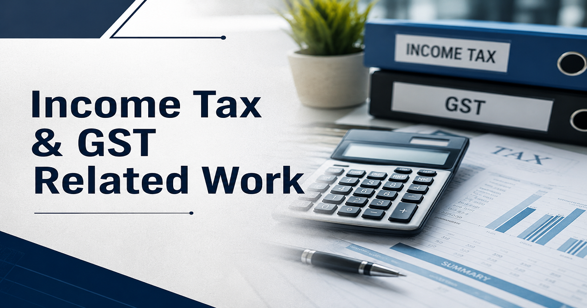 Income Tax & GST Related Work – Applications Invited from Audit Firms