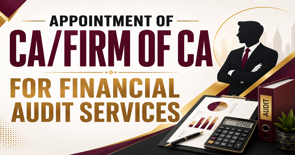 Financial Audit Services – Application Invited for CA firm for FY 2025-2026