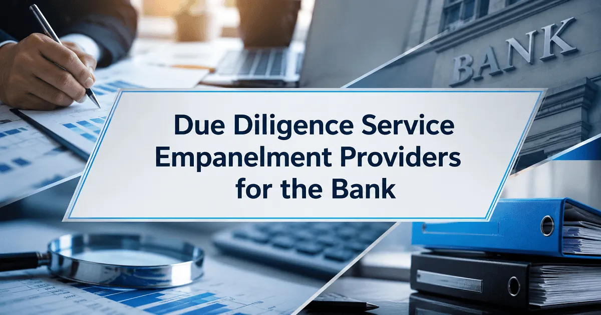 Due Diligence Service Empanelment Application Providers for the Bank