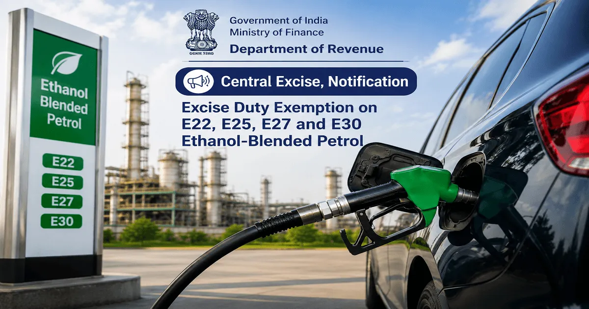 Centre Grants Excise Duty Exemption on E22, E25, E27 and E30 Ethanol-Blended Petrol