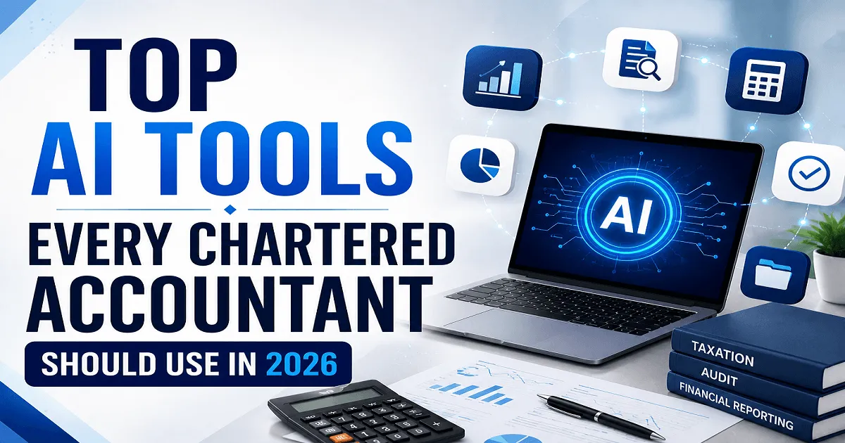 Top AI Tools Every Chartered Accountant Should Use in 2026