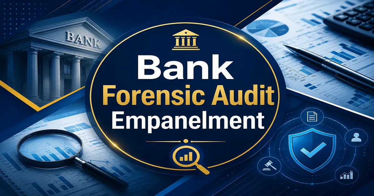 Forensic Audit Assignment – Bank Invites Applications from Chartered Accountant Firms