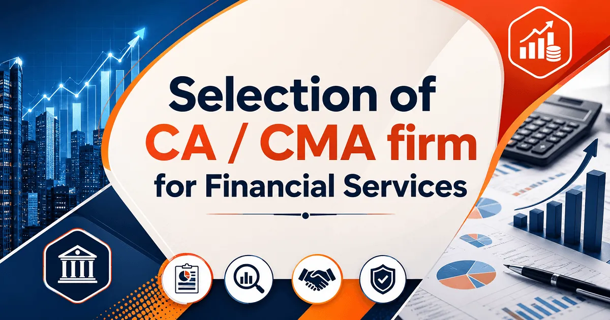 Selection of CA / CMA firm for Closure and Compilation of Accounts for FY 2026-27