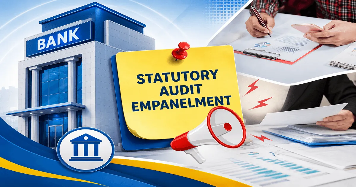 Statutory Audit Empanelment – Applications Invited from CA Firms by the Bank