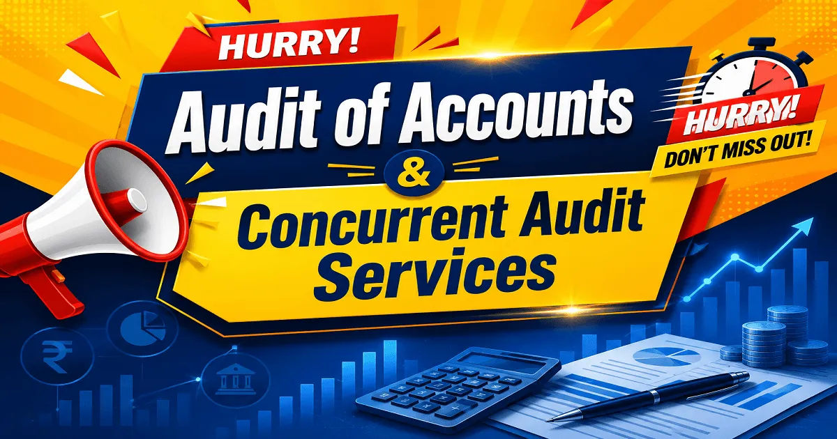 Audit of Accounts & Concurrent Audit Services – Applications Invited from Qualified Auditors