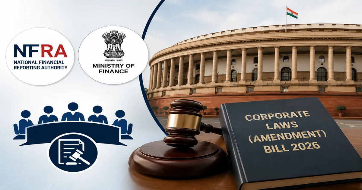 Parliamentary Panel Hears NFRA, Finance Ministry on Corporate Laws (Amendment) Bill 2026