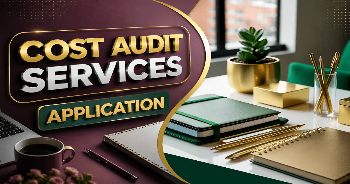 Cost Audit Services – Applications Invited from Cost Accountant Firms