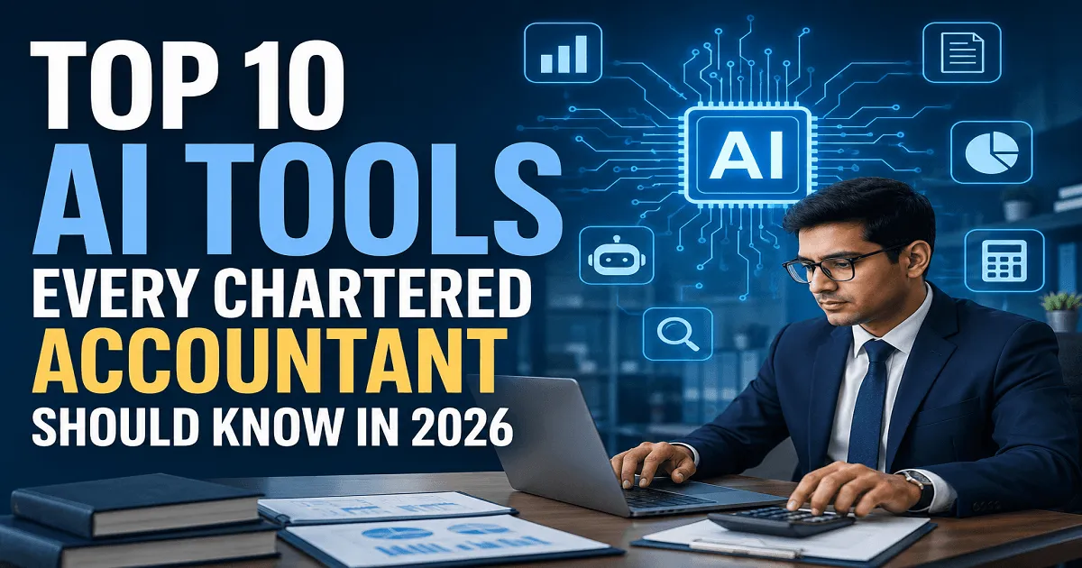 Top 10 AI Tools Every Chartered Accountant Should Know in 2026