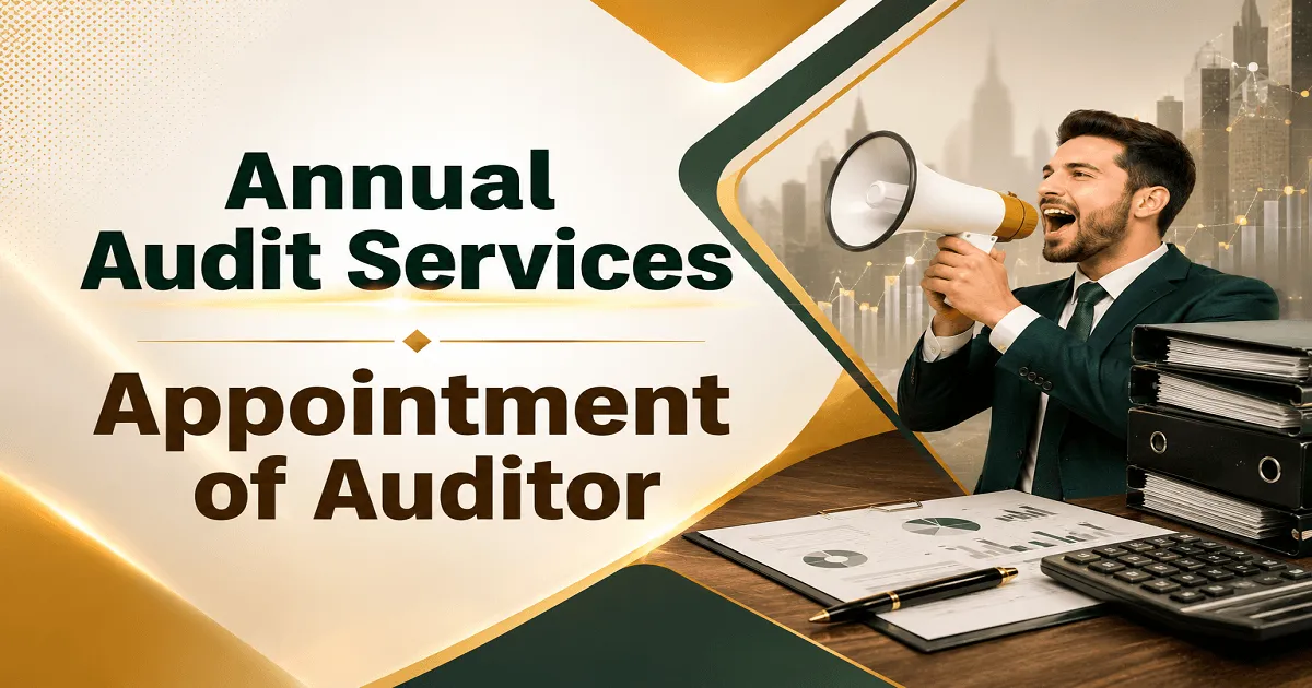 Annual Audit Services - Appointment of Auditor for FY 2024–25 and 2025–26