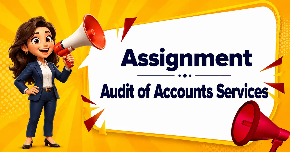 Assignment of Account Audit: Applications Invited from Auditors