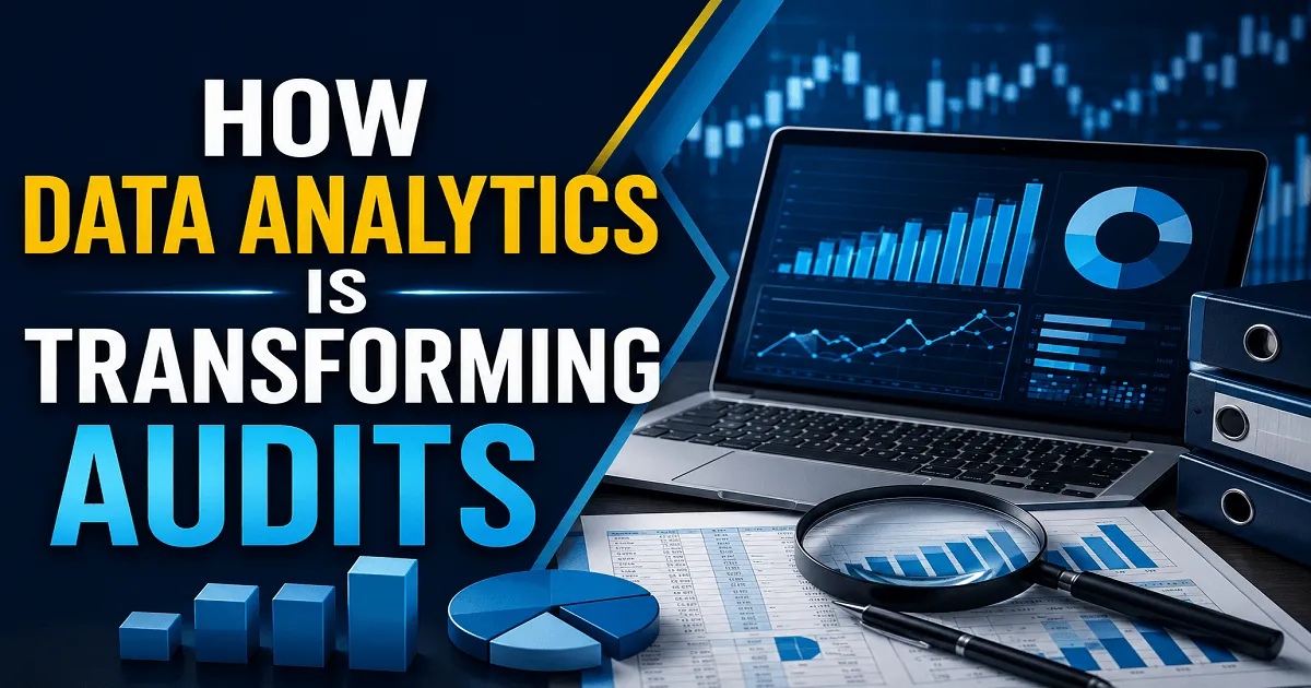 How Data Analytics Is Transforming Audits