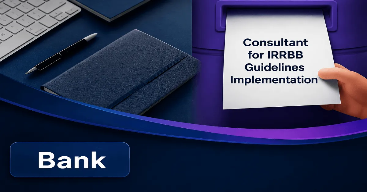 Bank Invites Consultant for IRRBB Guidelines Implementation