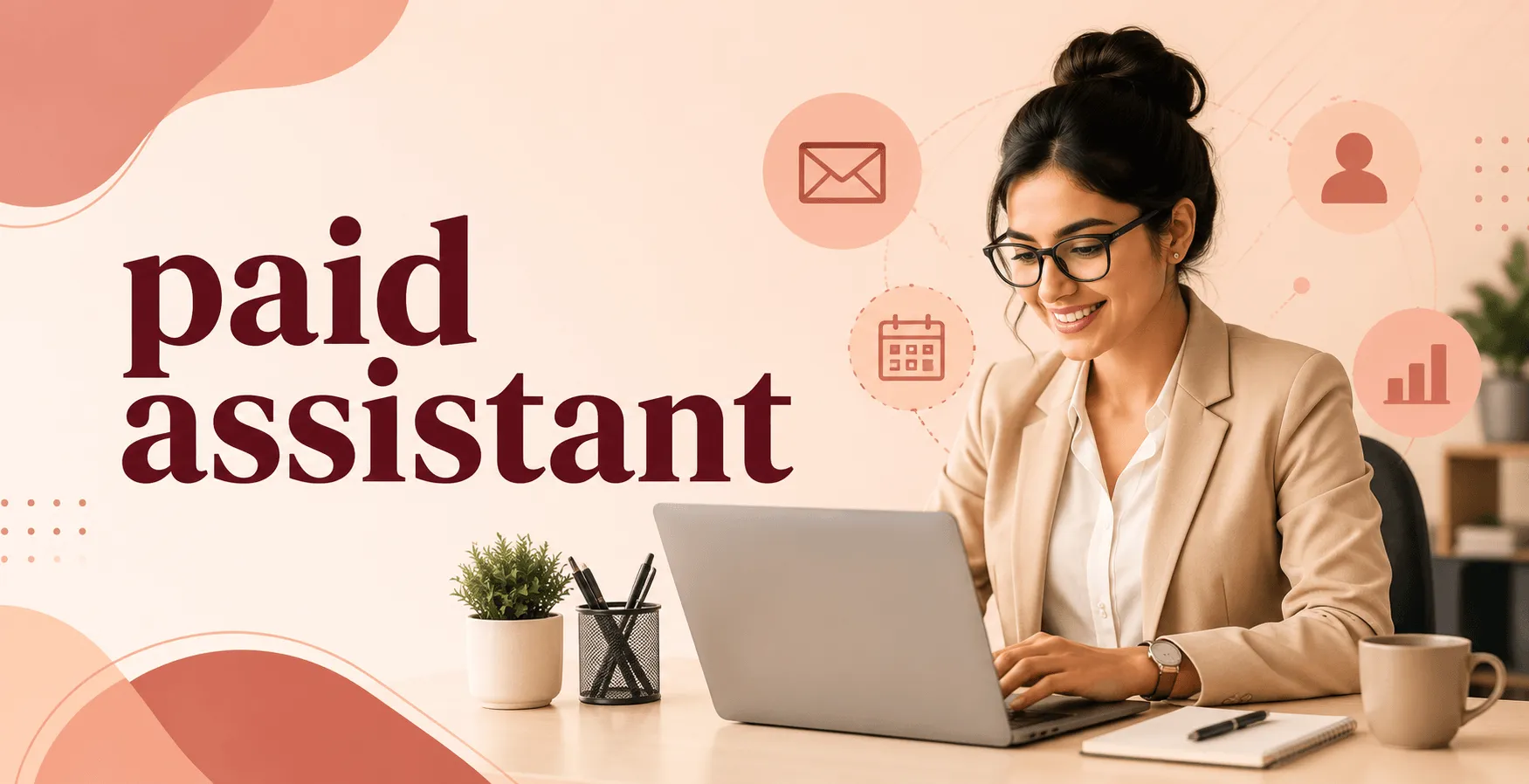 PAID ASSISTANT
